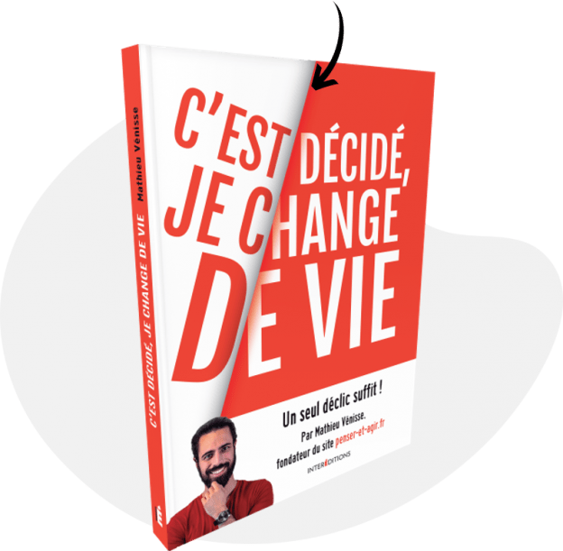 Le livre "C'est décidé, je change de vie" par Mathieu Vénisse