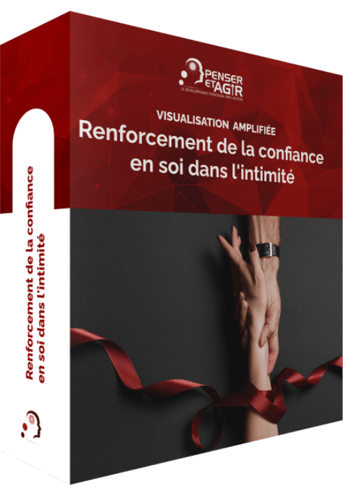 Visualisation Amplifiée : Renforcement de la confiance en soi dans l'intimité Visualisation Amplifiée : Renforcement de la confiance en soi dans l'intimité